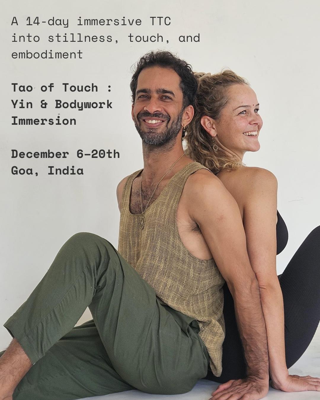 Tao of Touch Yin Yoga and Bodywork Immersion, Goa